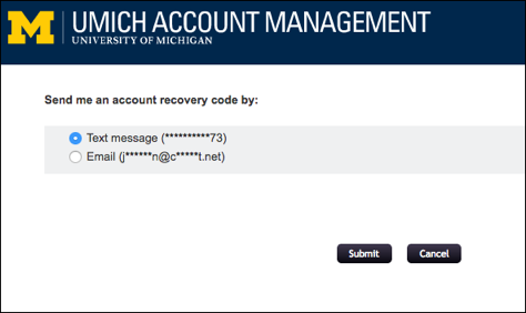 UMICH Account Management screen. Text: Send me an account recovery code by: Text Message; Email