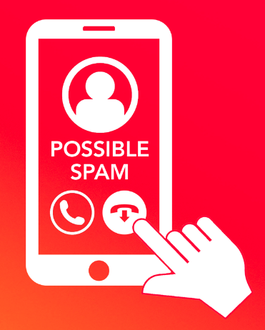 Image of a cell phone displaying the "possible spam" message and a finger pressing the hang up button.