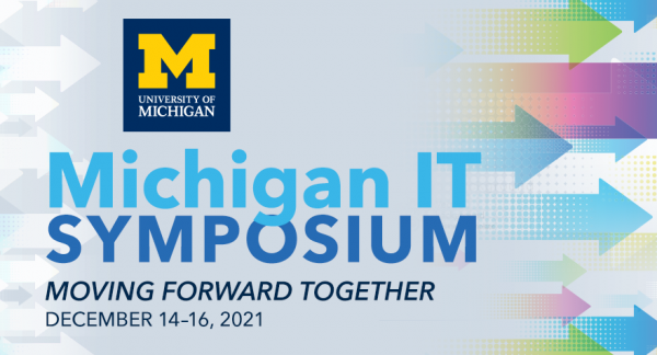 The Michigan IT Symposium is Dec. 14-16