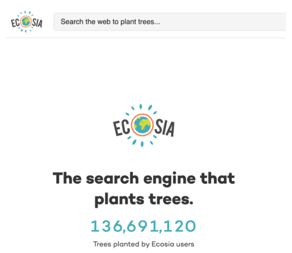 Try the search engine that plants trees, Ecosia.