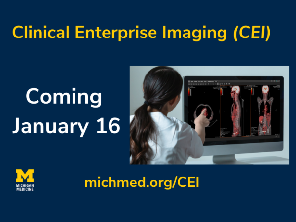 Clinical Enterprise Imaging is coming January 16.