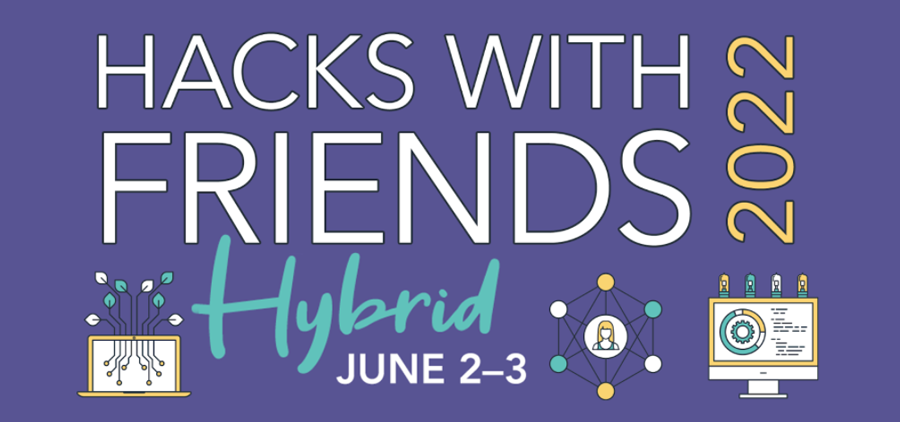 Decorative image advertising the Hacks with Friends hybrid event on June 2 and 3.