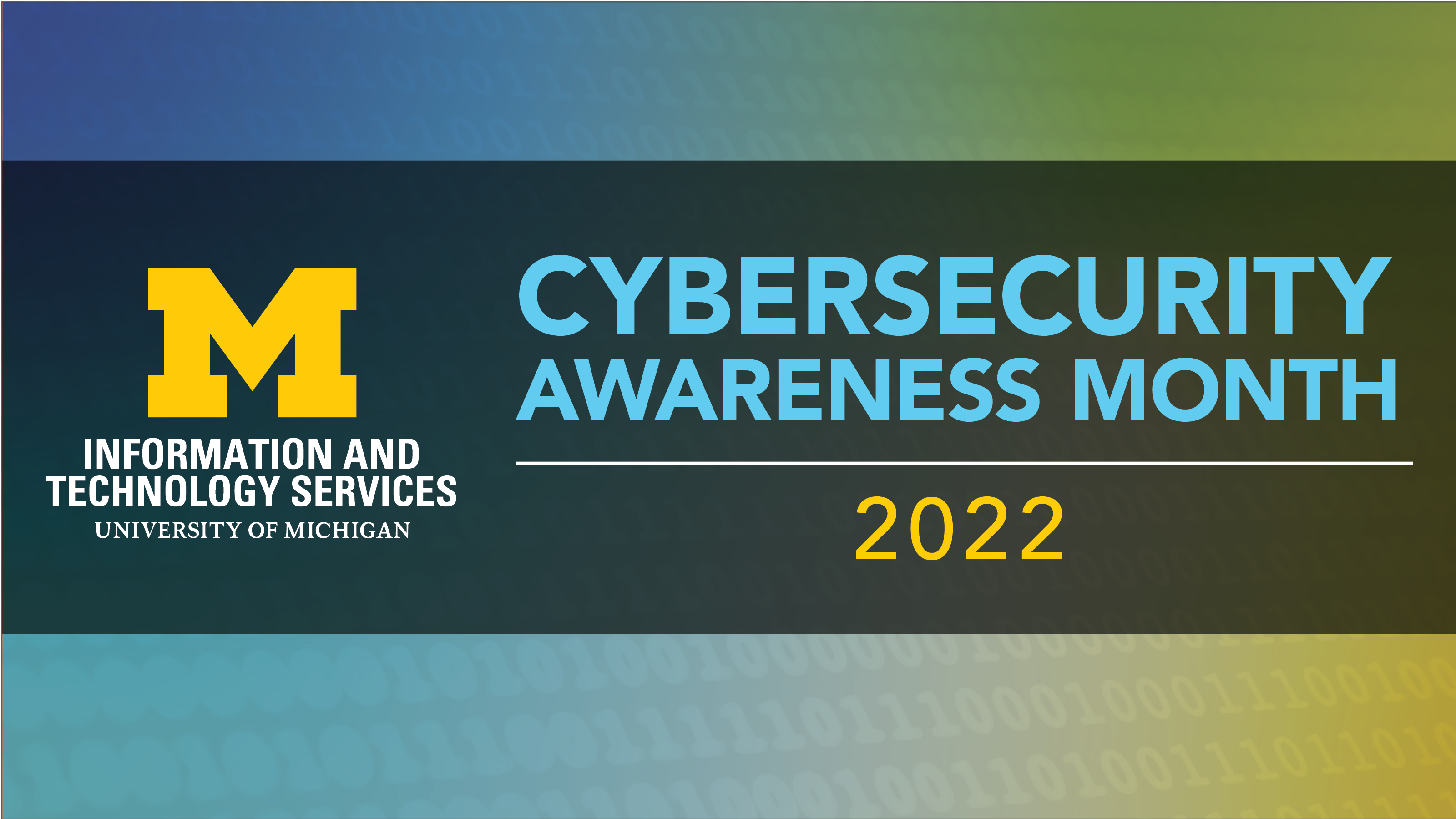 U-M ITS Cybersecurity Awareness Month 2022