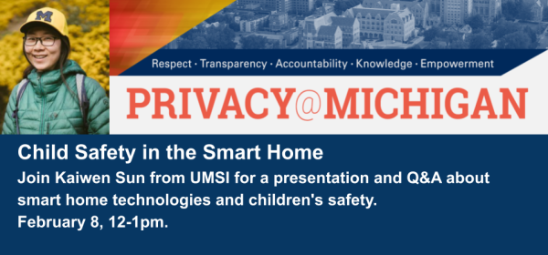 Photo of Kaiwen Sun on a Privacy at Michigan banner for her presentation of Child Safety in the Smart Home.