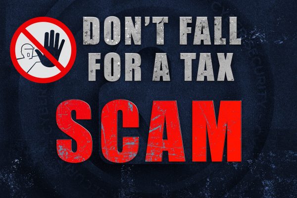 Black background with text that reads "Don't fall for a tax scam." There is a stick figure with an outstretched hand implying "halt" overlaid with a red circle with a line through it to indicate not to do something.
