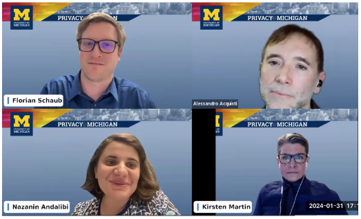 A screenshot of the four speakers from the Privacy at Michigan event: Floria Schaub, Alessandro Acquisti, Nazanin Andalibi, Kirsten Martin 