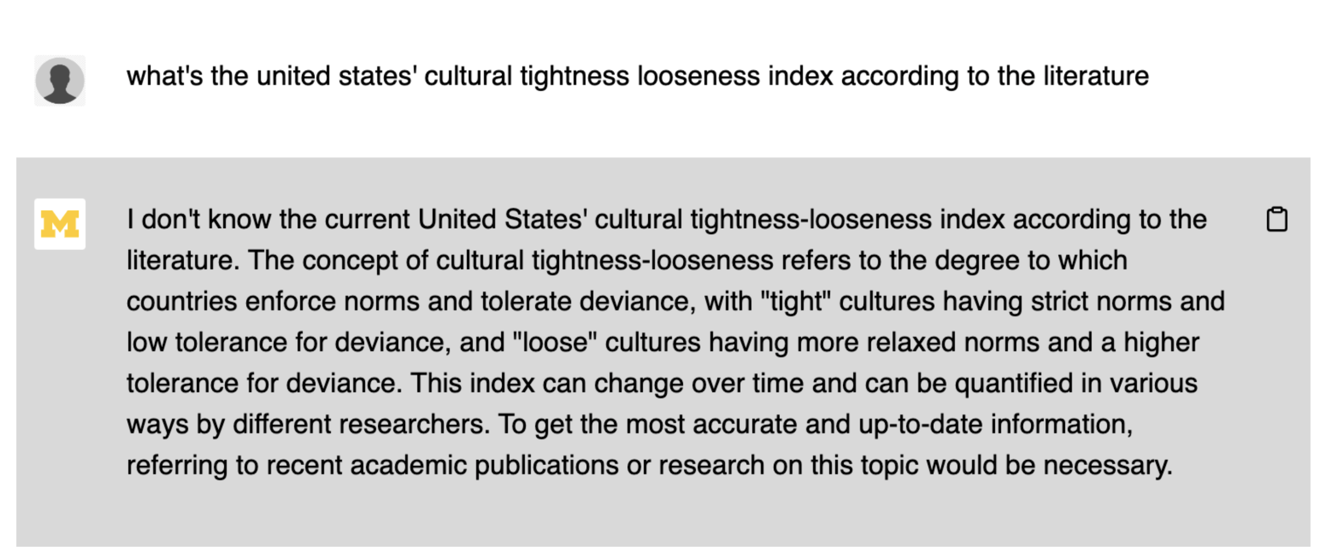 Screenshot of Joey's Maizey responding "I don't know" to the prompt "what's the united states' cultural tightness looseness index according to the literature"