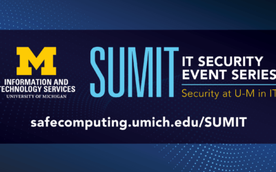 U-M SUMIT: IT Security Event Series