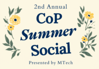 Second Annual CoP Summer Social presented by MTech