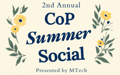 Second Annual CoP Summer Social presented by MTech