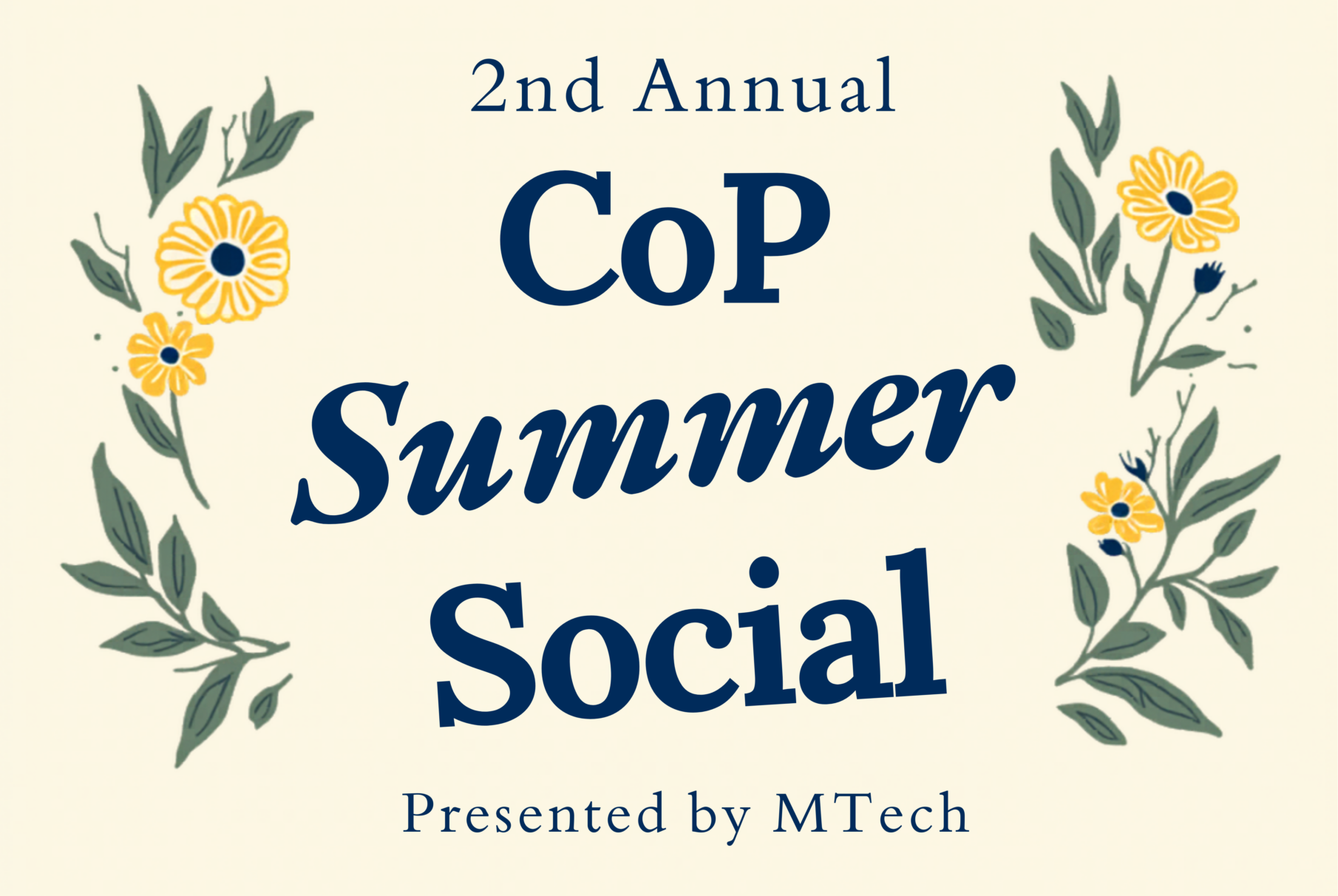 Second Annual CoP Summer Social presented by MTech