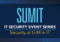SUMIT: IT Security Event Series
